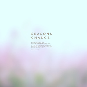 Seasons Change