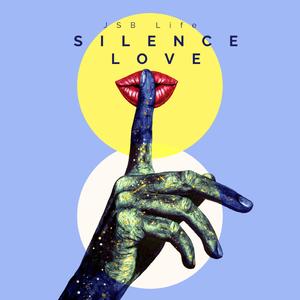 Silence Love (feat. Prod. By @hennenbeats)