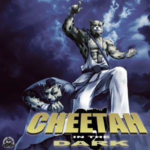 狩猟豹男咆哮 -Howling Cheetah- [Cheetahmen 99 MIX]