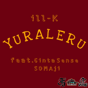 YURALERU (feat. Ginta Sense & SOMAJI)