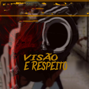 Visão e Respeito
