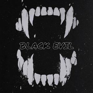 BLACK EVIL