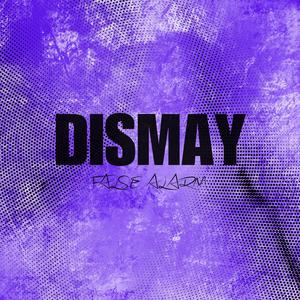 Dismay