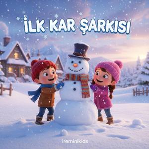 İlk Kar Şarkısı