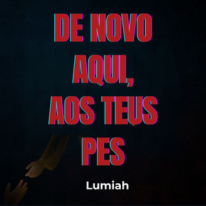 De Novo Aqui, Aos Teus Pés (Remastered 2025)