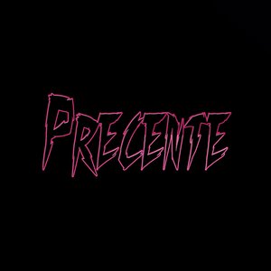 Precente