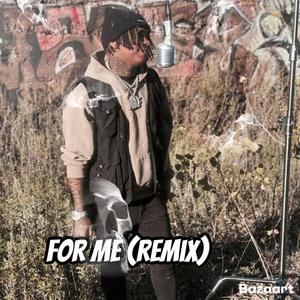 For me (Remix)