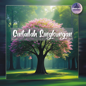 Cintailah Lingkungan