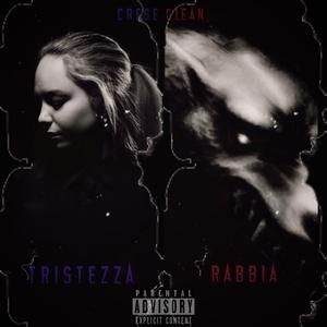 Tristezza & Rabbia (feat. Clean)