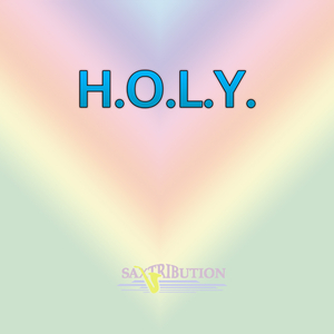 H.O.L.Y.