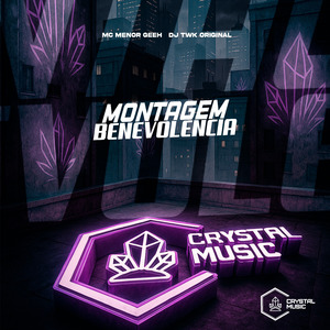 Montagem - Benevolência