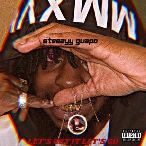 Let's Get It Let's Go