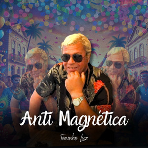 Anti Magnética