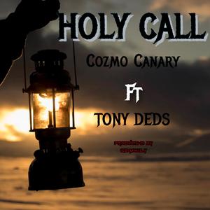 Holy Call (feat. Tony Deds)