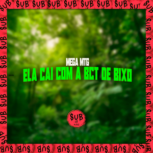 Mega MTG Ela Cai Com a Bct de Bixo
