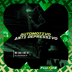 Automotivo Anti Depressivo