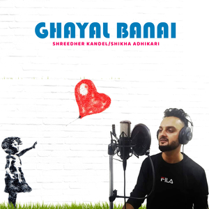 Ghayal Banai