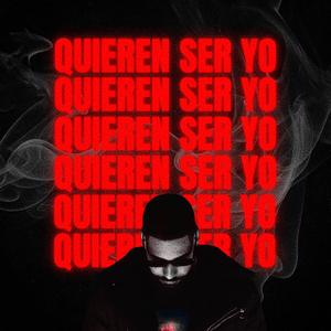Quieren Ser Yo