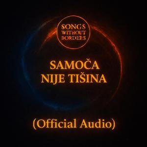 Samoća nije tišina (Official Audio)