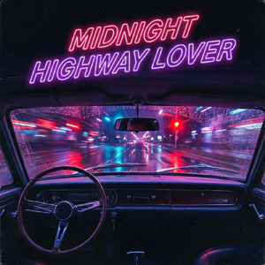 Midnight Highway Lover (feat. リプ)