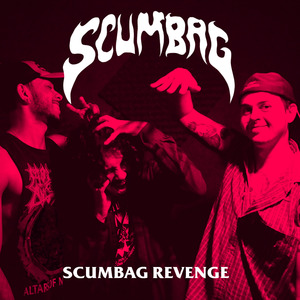 Scumbag Revenge