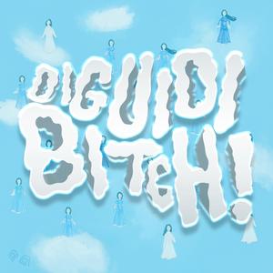 Diguidi Bitch