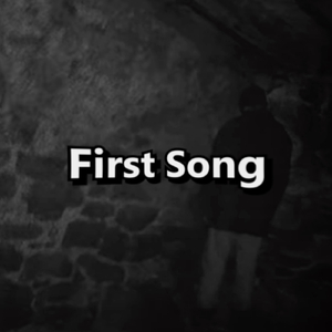 First Song