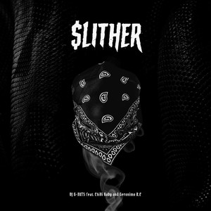 $LITHER (feat. ChiBi Baby & Geronimo R.E)