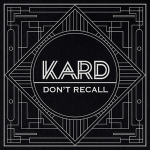 Don't Recall（Cover K.A.R.D）