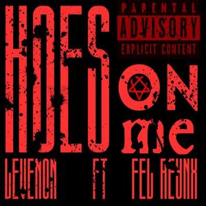 HoesOnMe (feat. Fel)