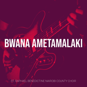Bwana Ametamalaki