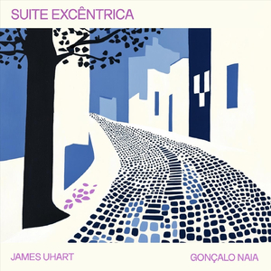 Suite Excêntrica (feat. Gonçalo Naia)