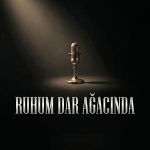 Ruhum Darağacında