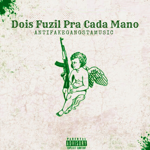 Dois Fuzil pra Cada Mano