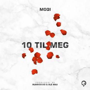 10 Til Meg (feat. Rubbaband & Ole Maa)