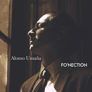 Fo'Nection (feat. Giovanni Cigui, Paquito Cruz & Alonso Sánchez)