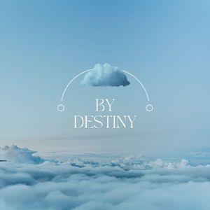 By Destiny