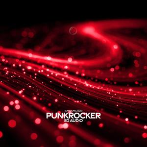 Punkrocker (8D Audio)