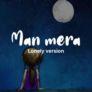 Man mera (Rain version)