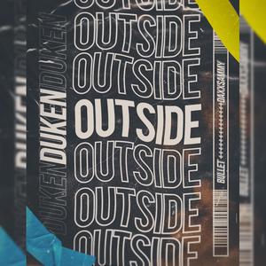 Outside (Con Daxx $ammy)