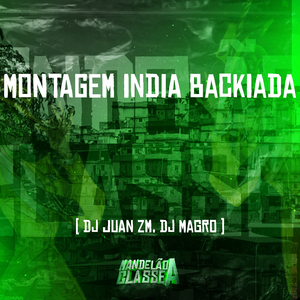 Montagem India Backiada