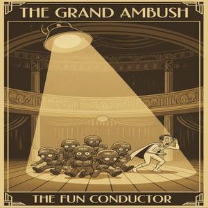 The Grand Ambush