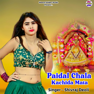 Paidal Chala Kachida Mata