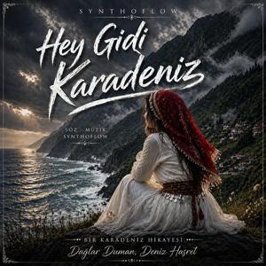 Hey Gidi Karadeniz