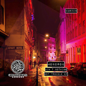 Aint Nothing But Trouble (Original Mix)