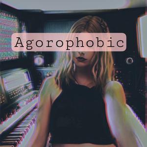 Agoraphobic (Special Version )