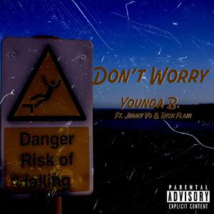 Dont Worry (feat. Jimmy Vo & Rich Flair)