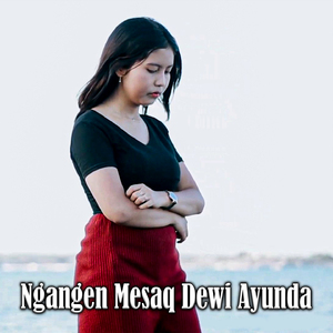 Ngangen Mesaq Dewi Ayunda