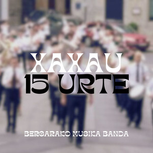 Xaxau 15 urte