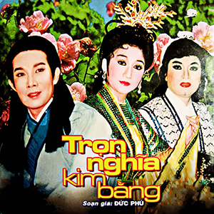 Trọn Nghĩa Kim Bằng 1